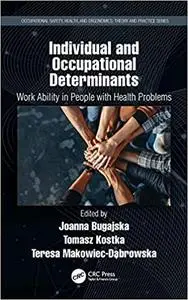 Individual and Occupational Determinants: Work Ability in People with Health Problems