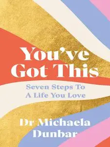 You've Got This!: The Life-changing Power of Trusting Yourself