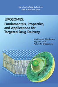 Liposomes : Fundamentals, Properties, and Applications for Targeted Drug Delivery