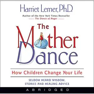 «The Mother Dance» by Harriet Lerner