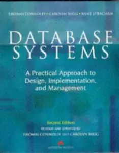 Database Systems: A Practical Approach to Design, Implementation, and Management, 2nd edition