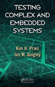 Testing Complex and Embedded Systems (repost)