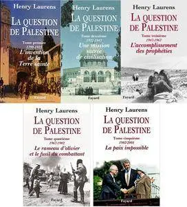Henry Laurens, "La question de Palestine", tomes 1 à 5