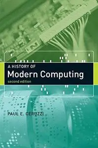 A History of Modern Computing (Repost)