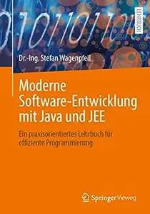 Moderne Software-Entwicklung mit Java und JEE