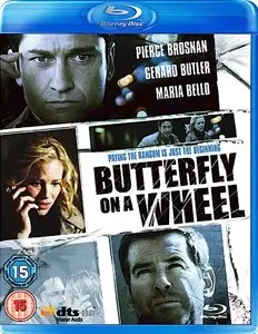 Butterfly on a Wheel (2007)