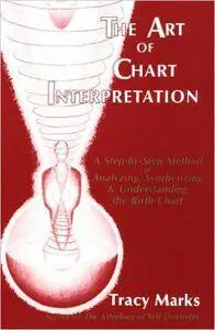 Tracy Marks - The Art of Chart Interpretation