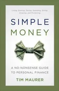 Simple Money: A No-Nonsense Guide to Personal Finance (repost)