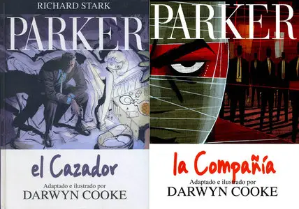 Richard Stark - Parker: El cazador (Tomo 1) y La compañía (Tomo 2)