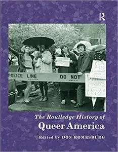 The Routledge History of Queer America
