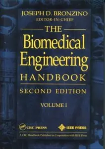 The Biomedical Engineering Handbook, Second Edition, Two Volume Set
