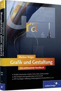 Grafik und Gestaltung. Das umfassende Handbuch