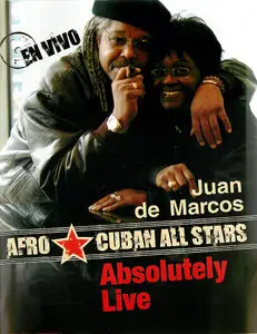 Juan de Marcos: Afro Cuban All Stars - Absolutely Live (2011)