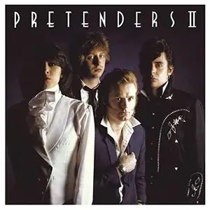 Pretenders - Pretenders II (Deluxe Edition) (2021)