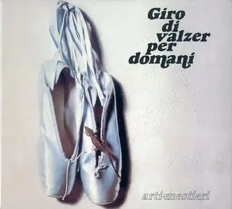 Arti + Mestieri - Giro Di Valzer Per Domani (1975)