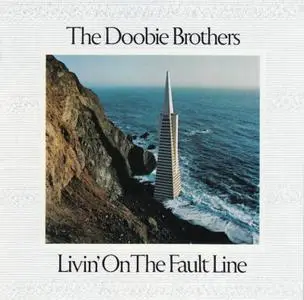 The Doobie Brothers - Livin' On The Fault Line (1977)