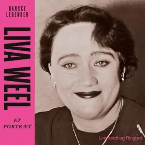 «Danske legender - Liva Weel» by Anne-Sofie Storm Wesche