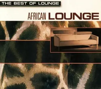 V.A. - The Best Of Lounge: African Lounge