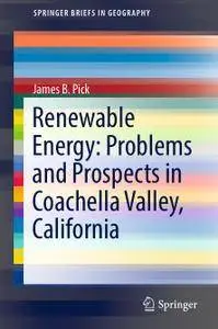 Renewable Energy: Problems and Prospects in Coachella Valley, California