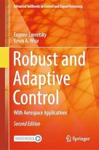 Robust and Adaptive Control (2nd Edition)