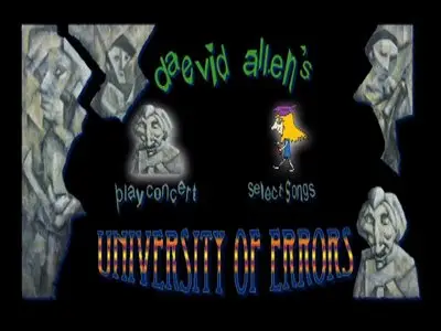 Daevid Allen - Daevid Allen's University Of Errors: Plays The Soft Machine (2008) * RE-UP *