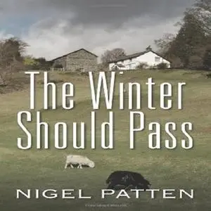 «The Winter Should Pass» by Nigel Patten