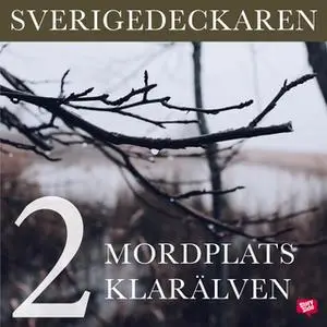 «Mordplats Klarälven» by Stig O. Blomberg