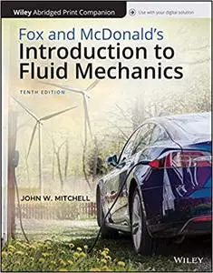 Fox and McDonald's Introduction to Fluid Mechanics Ed 10