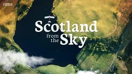 BBC - Scotland from the Sky Series 3 (2021)