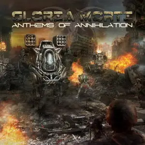 Gloria Morti - Anthems of Annihilation (2010) 