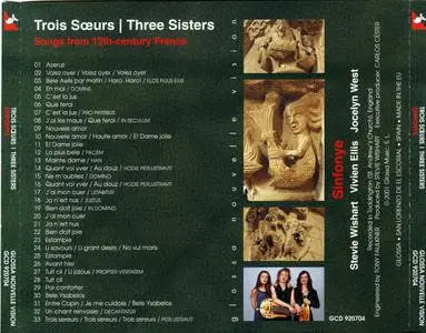 Sinfonye - Trois Soeurs | Three Sisters - Songs from 13th-century France (2001) {Glossa Nouvelle Vision GCD 920704}