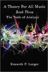 A Theory Of All Music: Book Three