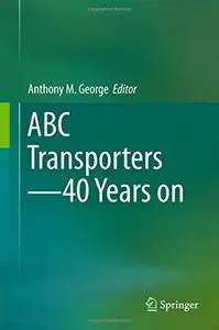 ABC Transporters - 40 Years on