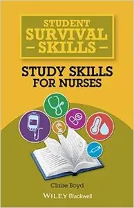 Student Survival Skills: Study Skills for Nurses