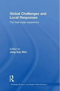 Global Challenges and Local Responses: The East Asian Experience [Repost]