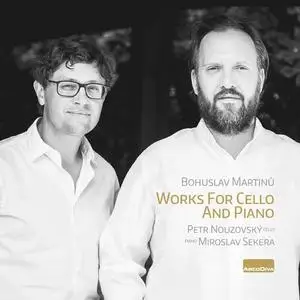 Petr Nouzovský, Miroslav Sekera - Martinů: Works for Cello & Piano (2021)