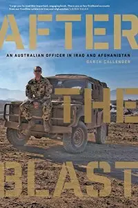 After the Blast: An Australian Officer in Iraq and Afghanistan