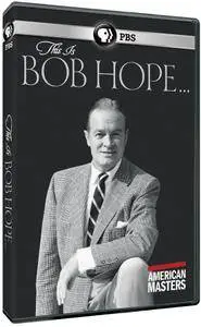 PBS - American Masters: This Is Bob Hope (2017)