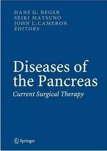 Diseases of the Pancreas Current Surgical Therapy (Repost)