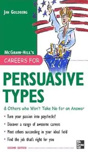 Jan Goldberg - Careers for Persuasive Types & Others who Won't Take No for an Answer