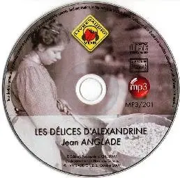 Jean Anglade, "Les délices d'Alexandrine"