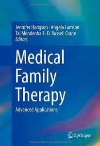 Medical Family Therapy: Advanced Applications (Repost)