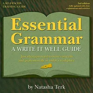 Essential Grammar, 3rd Revised Edition: A Write It Well Guide [Audiobook]