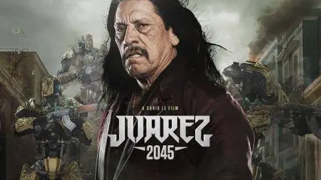 Juarez 2045 (2017)