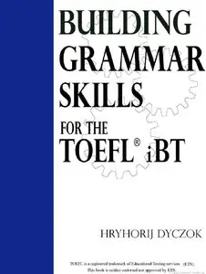 Building Grammar Skills for TOEFL IBT   (Repost) 