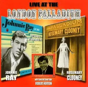 Live At The London Palladium - Robert Horton, Rosemary Clooney - Johnnie Ray   (2007)