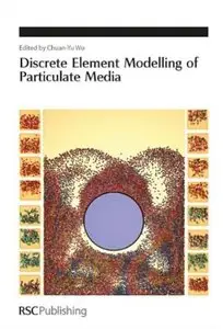 Discrete Element Modelling of Particulate Media