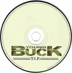 Young Buck - T.I.P. (2005) {John Galt Entertainment/Fontana/Universal} **[RE-UP]**