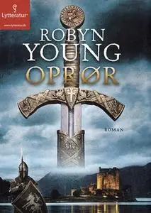 «Oprør» by Robyn Young