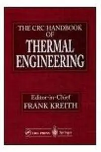 The CRC Handbook of Thermal Engineering